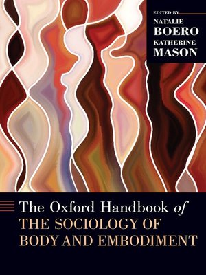 cover image of The Oxford Handbook of the Sociology of Body and Embodiment